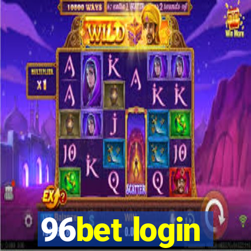 96bet login